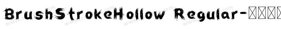 BrushStrokeHollow Regular字体转换